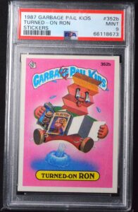 Garbage Pale Kids 1987 Turned On Ron PSA 9!