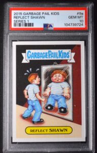 2015 Topps Garbage Pail Kids Reflect Shawn POP 3 PSA 10!