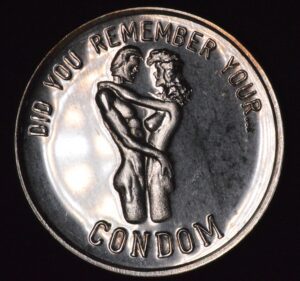 Did you Remember your Rubber Condom? 1 oz Silver